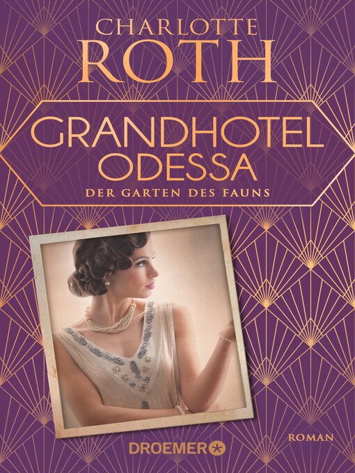 Title details for Grandhotel Odessa. Der Garten des Fauns by Charlotte Roth - Available